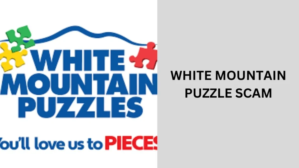 white mountain puzzle scam