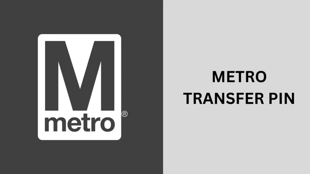 metro transfer pin